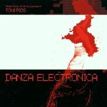 Danza electronica von toni - danza,