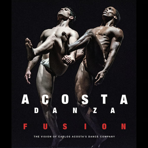 Acosta danza fusion the - danza., fusion: